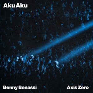 BENNY BENASSI Y AXIS