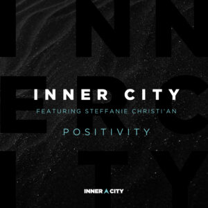 Inner City - Positivity- 3000x3000